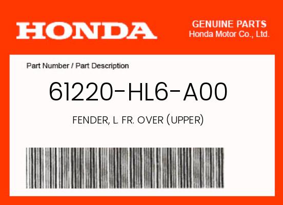 FENDER, L. FR. OVER (UPPER) (61220-HL6-A00)